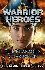 Warrior Heroes: The Pharaoh's Charioteer: : Flashbacks Benjamin Hulme-Cross  Bloomsbury Education