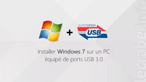 Installer Windows 7 Sur Un Pc Equipe De Ports Usb 3 0 Le Crabe Info