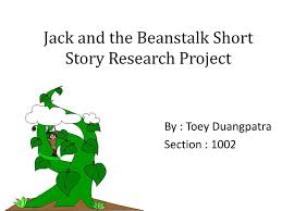 The giant feel and crashed to the ground. Jack And The Beanstalk Short Story Research Project Ppt Download
