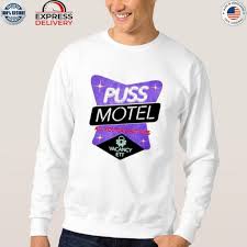 Puss motel all you can eat puss vacancy ett shirt, hoodie, sweater, long  sleeve and tank top