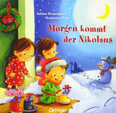 Kinder stellen ihre geputzten stiefel vor die tür, in der hoffnung auf kleine geschenke des heimlichen gesellen. Morgen Kommt Der Nikolaus Wich Henriette Kraushaar Sabine Amazon De Bucher