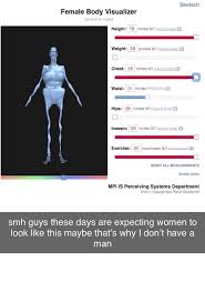 Maybe you would like to learn more about one of these? Deutsch Female Body Visualizer Tot 1 I Chest I 55 I Inches Set Click To Ceset Waist 28 I Inches Fre Hips 26 Inches Ser 160 Inseam I 39 Inches Set Click To