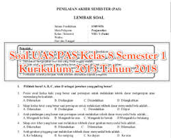 Check spelling or type a new query. Soal Uas Pas Kelas 8 Semester 1 Kurikulum 2013 Tahun 2018 2019 Soal Terbaru