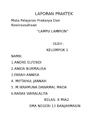Produk prakarya nama produk : Laporan Praktek Prakarya