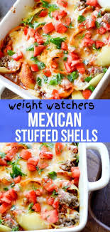 Weight Watcher Recipes Mexican Stuffed Shells Stuffed Shells Recipe Mexican Stuffed Shells Jumbo Shell Recipes