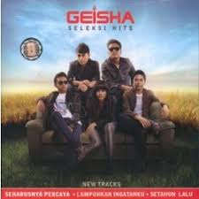 D g bertanya, cobalah bertanya pada semua. Seleksi Hits Kumpulan Lagu Galau Geisha