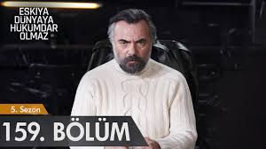 Eşkiya dünyaya hükümdar olmaz 1.bölüm i̇çeriğini raporla. Eskiya Dunyaya Hukumdar Olmaz 159 Bolum Youtube