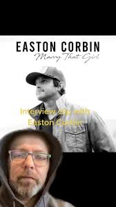 Easton Corbin Interview with Kelly