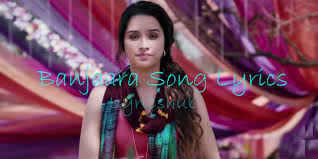 Lyrics Hub Shraddha Kapoor Banjaara Song Lyrics Lyricshub Ek Villain 2014 The song is sung by baarish & dard dilon ke singer mohd. shraddha kapoor banjaara song lyrics