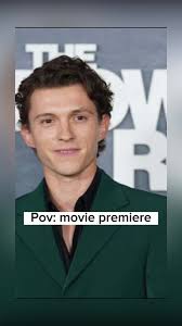 Tom Holland Movie Premiere POV Experience
