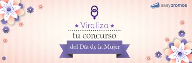 Imagenes del dia de la mujer. Crea Y Viraliza Un Concurso Del Dia De La Mujer 2021