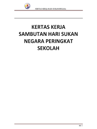 Use the download button below or simple online reader. Kertas Kerja Hari Sukan Negara