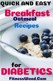 Yes, it may be as simple as that. Breakfast Oatmeal Recipes For Diabetics Or Prediabetic Breakfast Oatmeal Recipes Oatmeal Recipes Diabetic Recipes