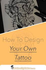 What are some good small tattoo ideas? When Designing A Tattoo For Yourself You Need To Do Some Careful Planning And Thinking This Is Design Your Own Tattoo Learn To Tattoo Becoming A Tattoo Artist