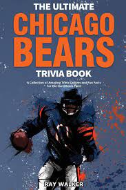 Here's the answer for the first of our trivia questions for kids: The Ultimate Chicago Bears Trivia Book A Collection Of Amazing Trivia Quizzes And Fun Facts For Die Hard Bears Fans Walker Ray 9781953563965 Amazon Com Books