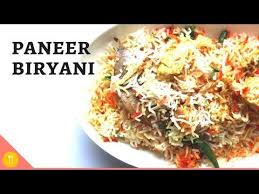 Paneer Biryani Is The Most Delicious Food You 39 Ll Eat As A Vegetarian Veg Biryani Paneer Biryani Main Course Recipes