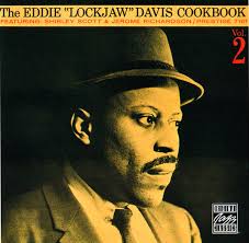 Eddie “Lockjaw” Davis: A Firm Grasp