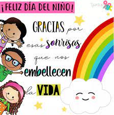 Feliz día para todos los niños del mundo entero. Pin De Anagui Balva En Abril Imagenes Dia Del Nino Mensaje Dia Del Nino Mensajes Para Ninos