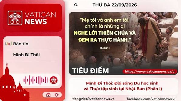 Radio thứ Ba 22/09/2026 - Vatican News Tiếng Việt