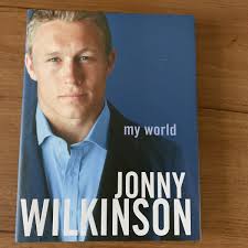 My World by Jonny Wilkinson (Hardcover, 2004) 1st/1st 9780747242765