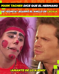 Mark Tacher dice que el hermano de “Gomita” agarró el anillo de Cecilia:  ¡Amante de lo ajeno! 😱😱😱 #marktacher #gomita #ceciliagaleano #anillo  #hermano #famosos #redessociales