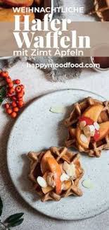 Zimtapfel Aus Dem Ofen Und Weihnachtliche Haferwaffeln Glutenfrei Rezept Rezepte Lebensmittel Essen Vegane Desserts