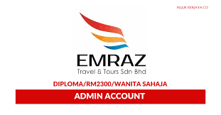 Emraz travel & tours sdn bhd. Jawatan Kosong Terkini Emraz Travel Tours Admin Account Kerja Kosong Kerajaan Swasta
