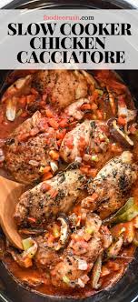 Slow Cooker Chicken Cacciatore Foodiecrush Com Chicken Crockpot Recipes Chicken Thigh Recipes Crockpot Cacciatore Recipes