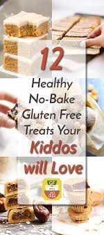 12 Healthy No Bake Gluten Free Snacks For Kids Evolving Table Gluten Free Kids Snacks Gluten Free Kids Gluten Free Recipes Easy