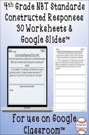 4 Nbt Constructed Response Google Classroom Worksheet Bundle In 2020 Constructed Response Elementary Resources Google Classroom Elementary