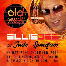 Old Skool Oxford presents Ellis Dee at The Bullingdon, South + East