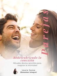 Rituales diarios para mejorar la intimidad en pareja