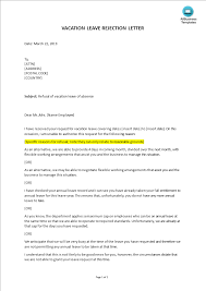 However, some organizations have a separate database containing the record of annual leave of every employee working in an organization. Vacation Leave Request Rejection Letter Templates At Allbusinesstemplates Com
