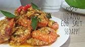 Resepi udang butter telur masin. Udang Butter Telur Masin Terbaik Youtube