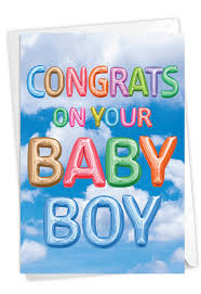 These messages are the perfect example of how to wish a colleague going on maternity leave. Inflated Messages Baby Boy Congratulations Card