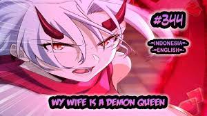 My Wife is a Demon Queen ch 344 [Indonesia - English] - YouTube