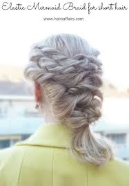 Play with the sea colors. 30 Braids For Short Hair Challenge Day 17 Elastic Mermaid Braid Shorthairstyles Braids For Short Hair Short Straight Hair Braided Hairstyles