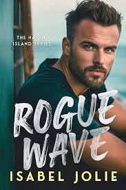 Rogue Wave: A Small Town Beach Romance (Haven Island Series) eBook : Jolie,  Isabel: Amazon.co.uk: Kindle Store