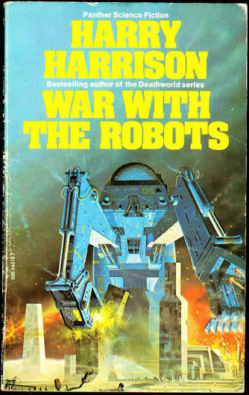 War with the Robots (Science Fiction) by Harry Harrison | Goodreads