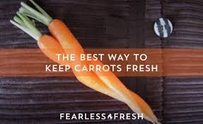 That's all there is to it! Best Way To Keep Carrots Fresh Fearless Fresh