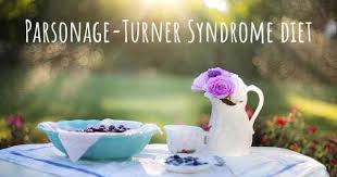 Parsonage Turner Syndrome Diet Is There A Diet Which Improves The Quality Of Life Of People With Parsonage Turner Syndrome