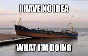 Funny Memes Funny Ships Ihavenoideawhatimdoing Funny Sailing Sailing Ships