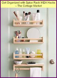 Get Organized With Spice Rack Ikea Hacks The Cottage Market Platzsparende Badezimmer Aufbewahrung Fur Kleines Badezimmer Aufbewahrung Selbstgemacht
