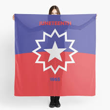 And of course, some celebrate juneteeth with a white party with guests sporting crisp linens and white cotton dresses. Juneteenth Scarves Redbubble