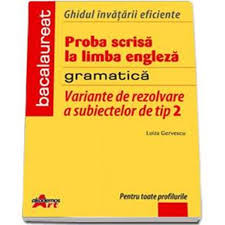 Potrivit unui comunicat al men, dintre aceştia, 3.904 candidaţi sunt absolvenţi de învăţământ superior, şcoli subiecte titularizare 2017. Ghidul Invatarii Eficiente Proba Scrisa La Limba Engleza Gramatica Variante De Rezolvare A Subiectelor De Tip 2 Luiza Gervescu Emag Ro