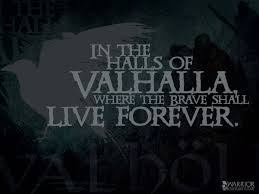 Check spelling or type a new query. Till Valhalla Poster Valhalla Viking Quotes Valhalla Tattoo