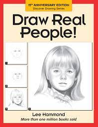 Maybe you would like to learn more about one of these? Draw Real People Discover Drawing Hammond Lee Amazon De Bucher
