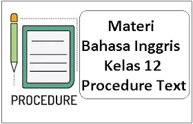 Narrative text kelas 9 ppt. Materi Bahasa Inggris Kelas 12 Procedure Text Website Edukasi