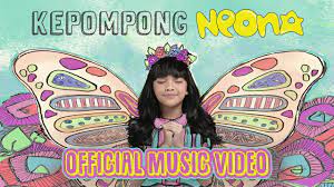 Neona Kepompong Official Music Video Youtube
