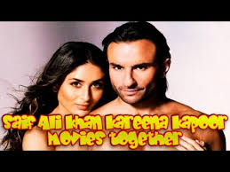Saif Ali Khan Kareena Kapoor Movies Together Bollywood Films List Youtube